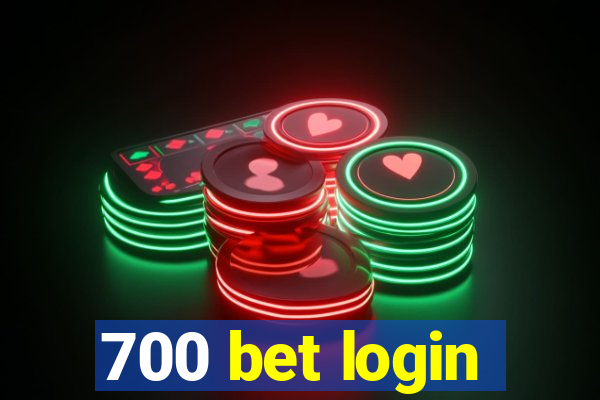 700 bet login